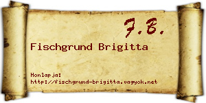 Fischgrund Brigitta névjegykártya